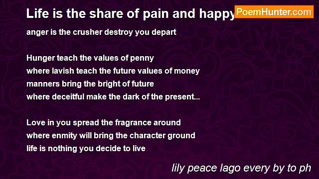 lily peace lago every by to ph - Life is the share of pain and happy