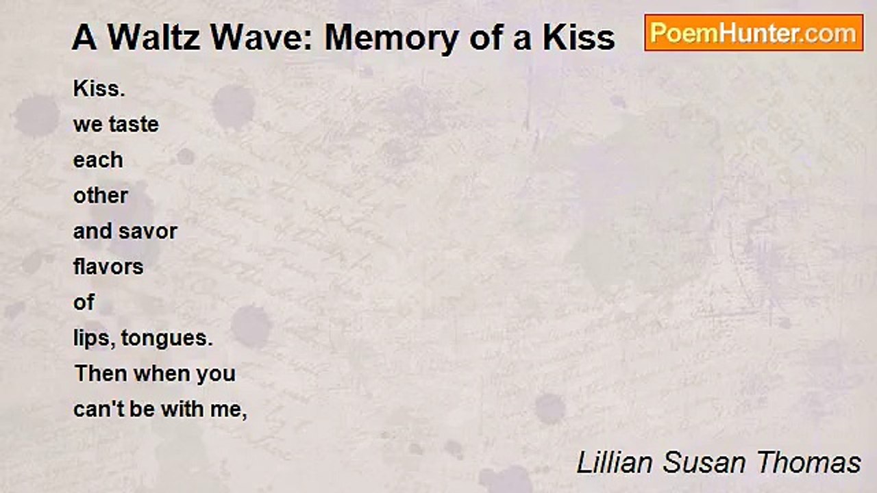 Lillian Susan Thomas - A Waltz Wave: Memory of a Kiss