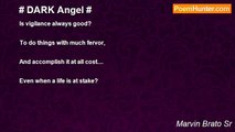 Marvin Brato Sr - # DARK Angel #
