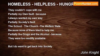 John Knight - HOMELESS - HELPLESS - HUNGRY