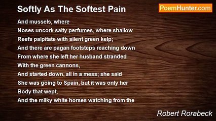 Robert Rorabeck - Softly As The Softest Pain