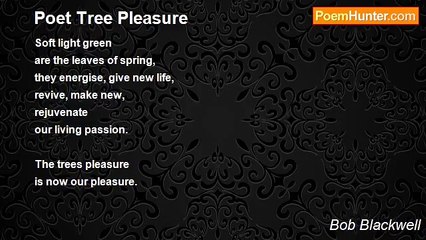 Bob Blackwell - Poet Tree Pleasure