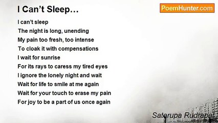 Satarupa Rudrapal - I Can’t Sleep…