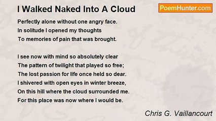 Chris G. Vaillancourt - I Walked Naked Into A Cloud