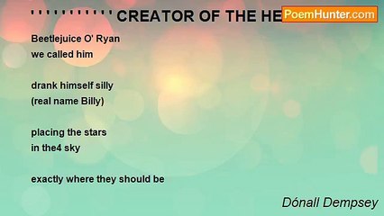 Dónall Dempsey - ' ' ' ' ' ' ' ' ' ' ' CREATOR OF THE HEAVENS