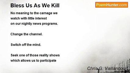 Chris G. Vaillancourt - Bless Us As We Kill