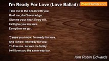Kim Robin Edwards - I'm Ready For Love (Love Ballad) :