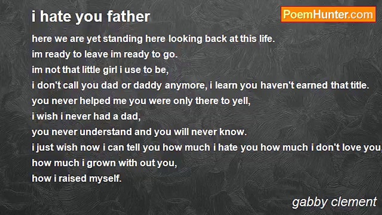 gabby clement - i hate you father