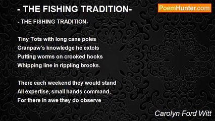 Carolyn Ford Witt - - THE FISHING TRADITION-