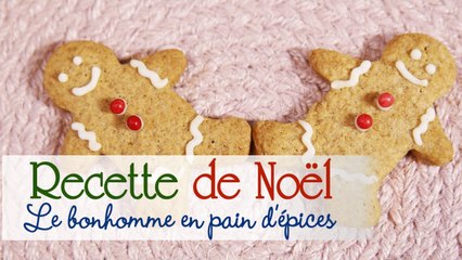 Bonhomme en pain d'épices - DIY recette de Noël