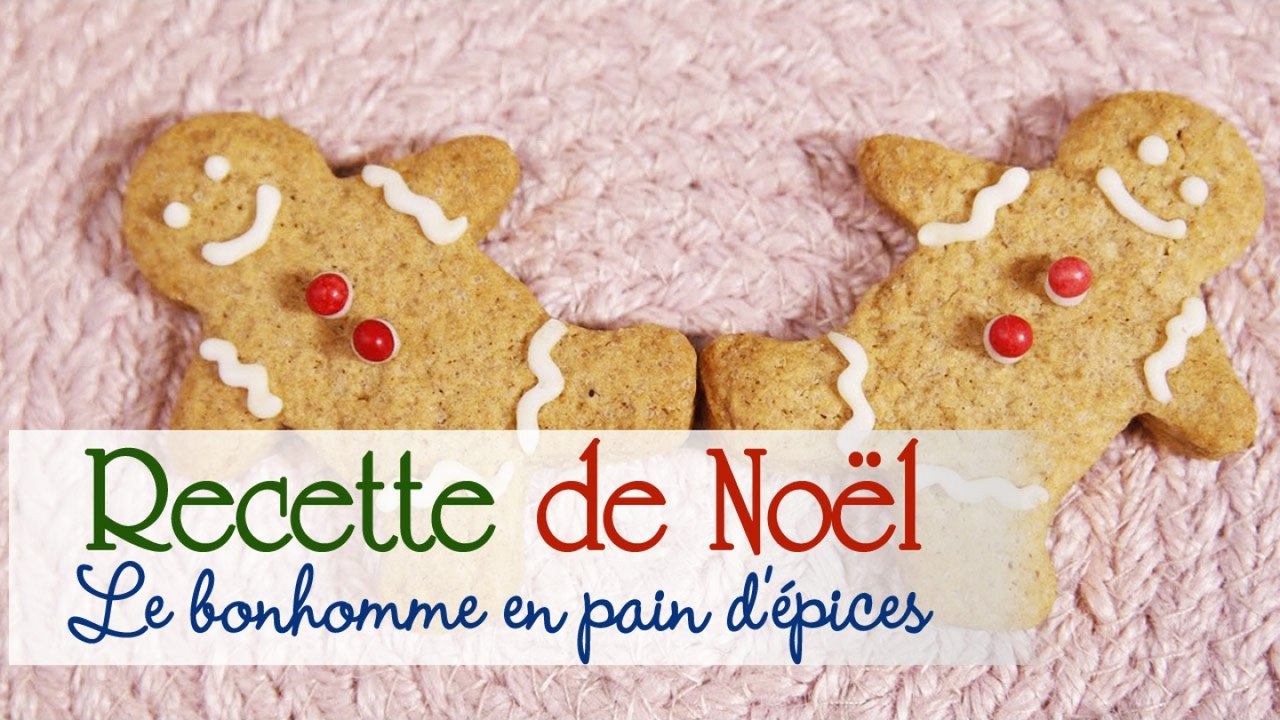 Bonhomme en pain d'épices - DIY recette de Noël