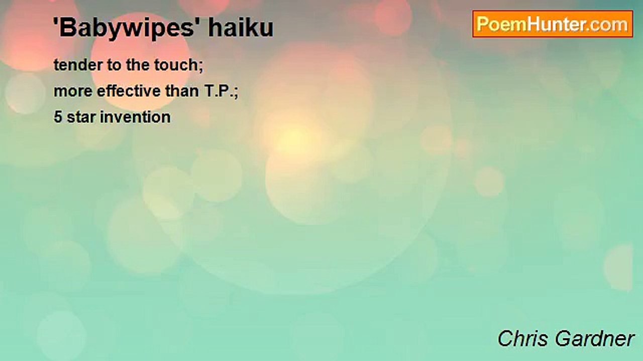 Chris Gardner - 'Babywipes' haiku