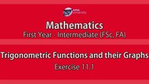 Trigonometric Functions and their Graphs - EX 11.1
