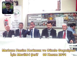 Merhum Rasim Korkmaz Cümle Geçmişleri Ruhuna Okunan Mevlid-i Şerif