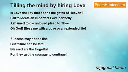 rajagopal haran - Tilling the mind by hiring Love