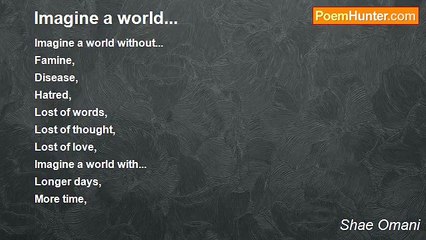 Shae Omani - Imagine a world...