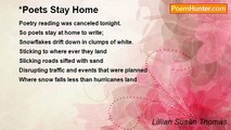 Lillian Susan Thomas - *Poets Stay Home
