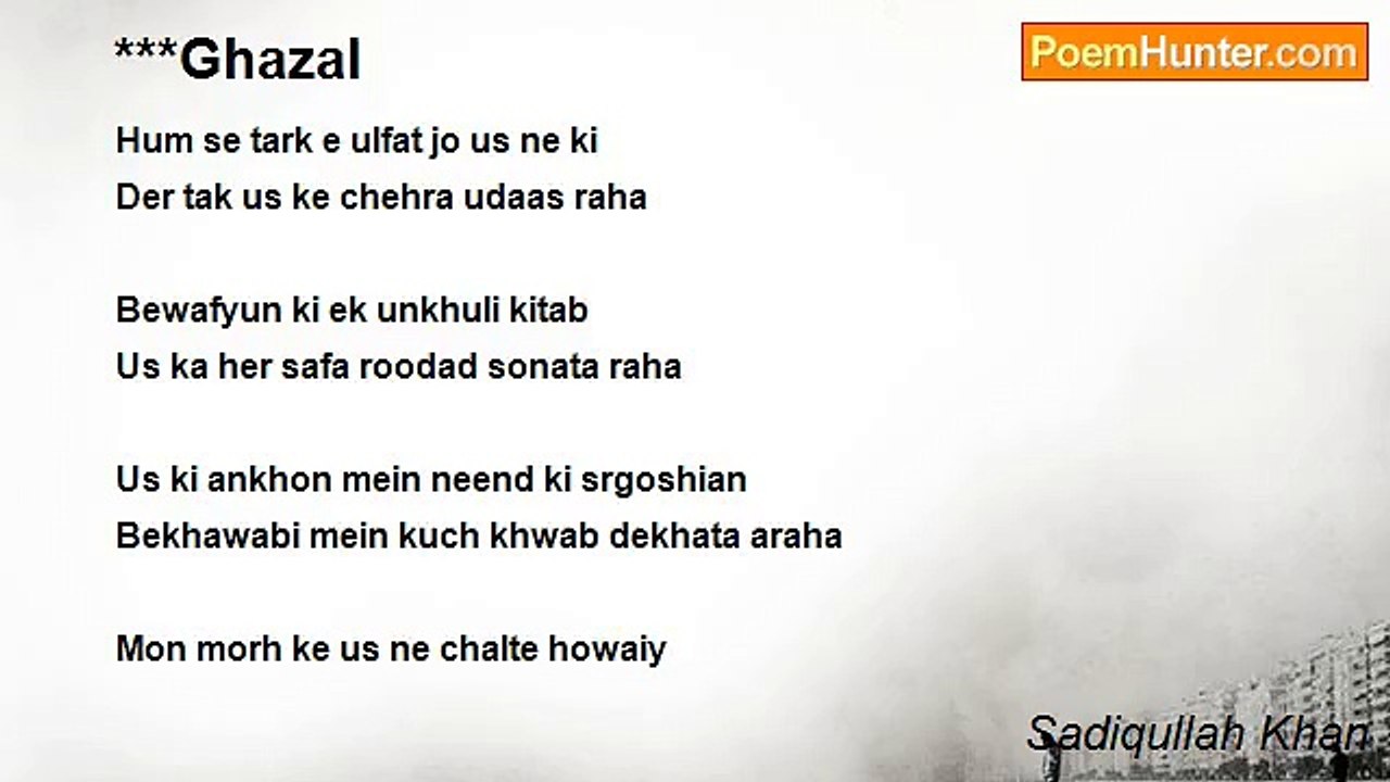Sadiqullah Khan - ***Ghazal