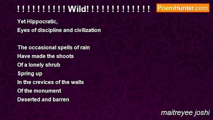 maitreyee joshi - ! ! ! ! ! ! ! ! ! ! Wild! ! ! ! ! ! ! ! ! ! ! ! !
