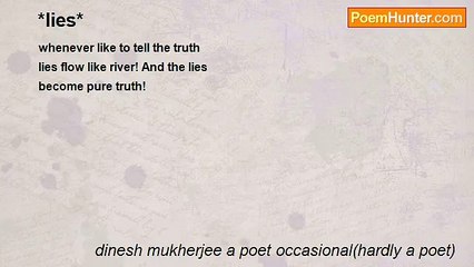 dinesh mukherjee a poet occasional(hardly a poet) - *lies*
