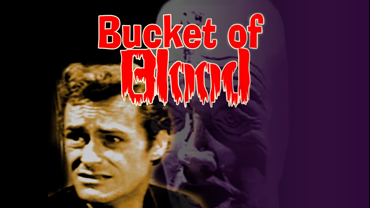 A Bucket of Blood - Full Length American Comedy Horror Movie