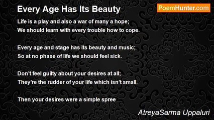 AtreyaSarma Uppaluri - Every Age Has Its Beauty