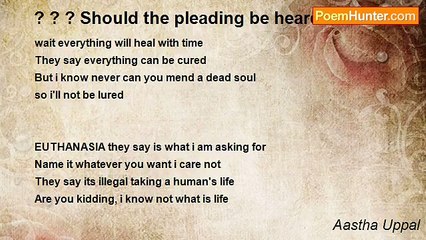 Aastha Uppal - ? ? ? Should the pleading be heard? ? ?