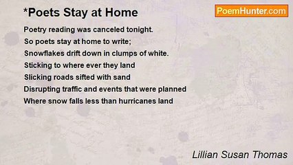 Lillian Susan Thomas - *Poets Stay at Home