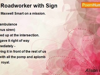 Alison Cassidy - ! ! Roadworker with Sign