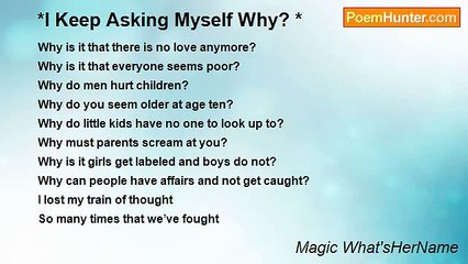 Magic What'sHerName - *I Keep Asking Myself Why? *