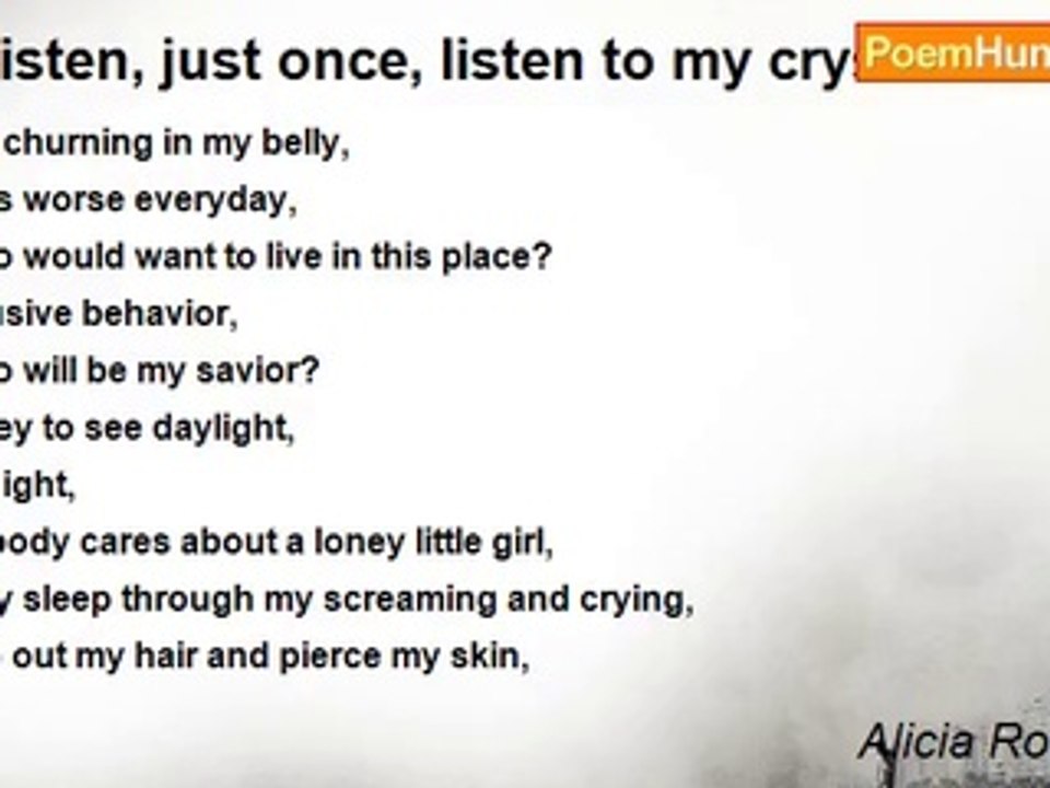 Alicia Roseberry - **listen, just once, listen to my crys**