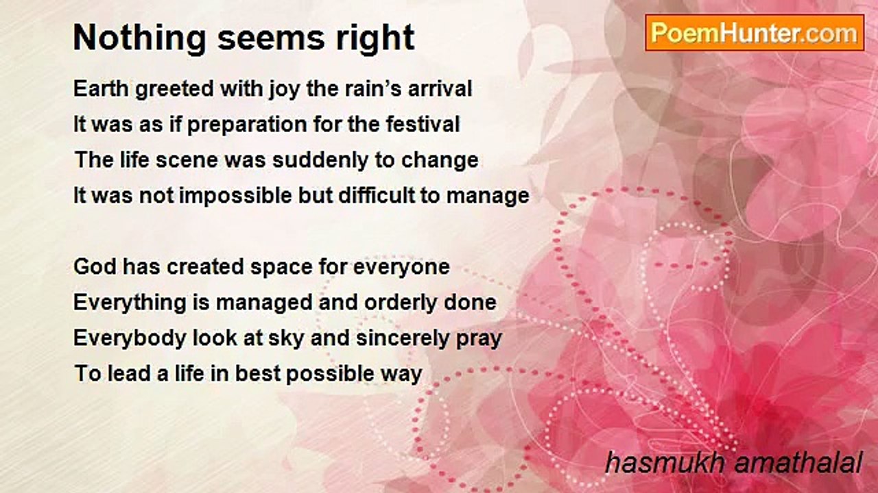 hasmukh amathalal - Nothing seems right