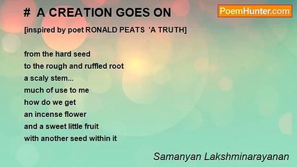 Samanyan Lakshminarayanan - #  A CREATION GOES ON