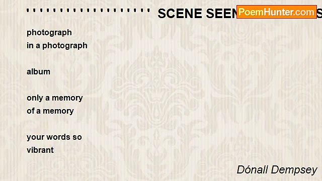 Dónall Dempsey - ' ' ' ' ' ' ' ' ' ' ' ' ' ' ' ' ' ' ' SCENE SEEN THROUGH SEE-THROUGH PAPER