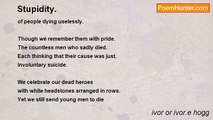 ivor or ivor.e hogg - Stupidity.