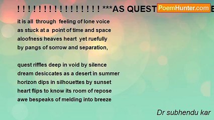 Dr subhendu kar - ! ! ! ! ! ! ! ! ! ! ! ! ! ! ! ! ***AS QUEST RIFFLES DEEP***! ! ! ! ! ! ! ! ! ! ! ! ! ! ! 1