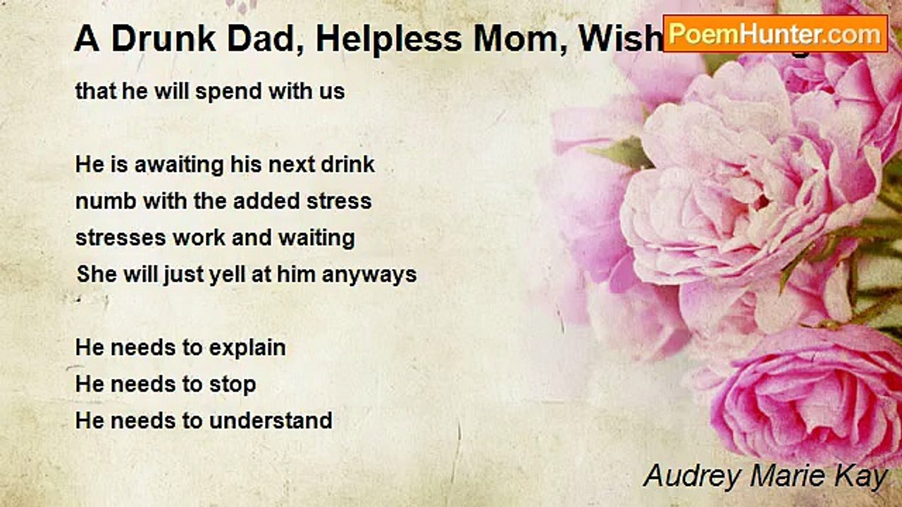 Audrey Marie Kay - A Drunk Dad, Helpless Mom, Wishful Daughter