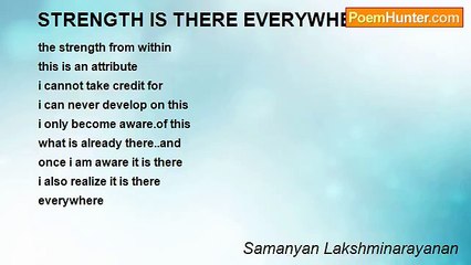 Samanyan Lakshminarayanan - STRENGTH IS THERE EVERYWHERE