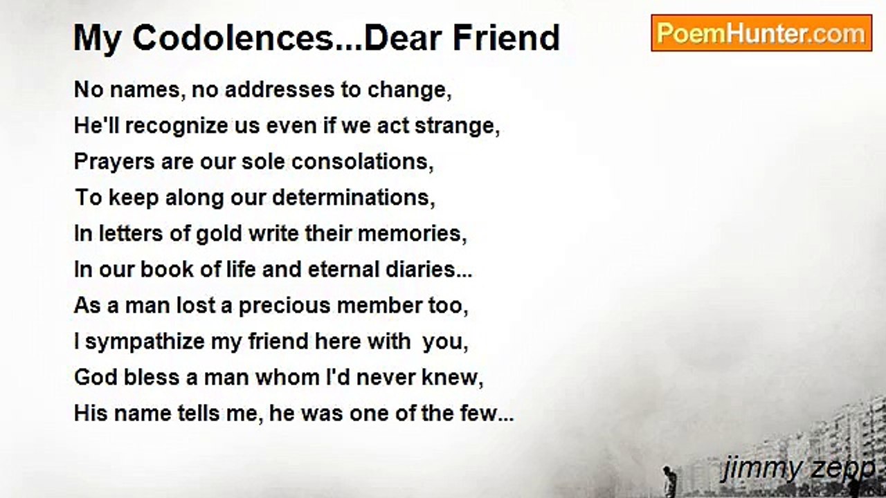 jimmy zepp - My Codolences...Dear Friend