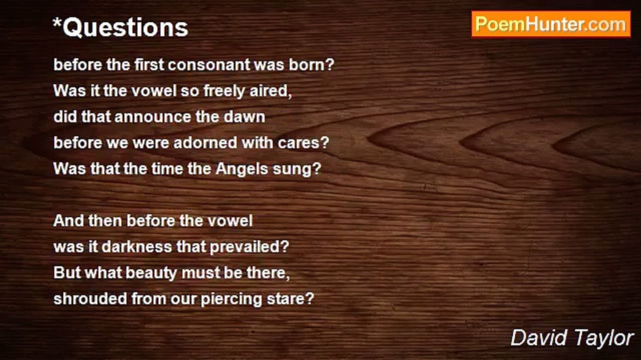 David Taylor - *Questions