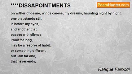 Rafique Farooqi - ****DISSAPOINTMENTS