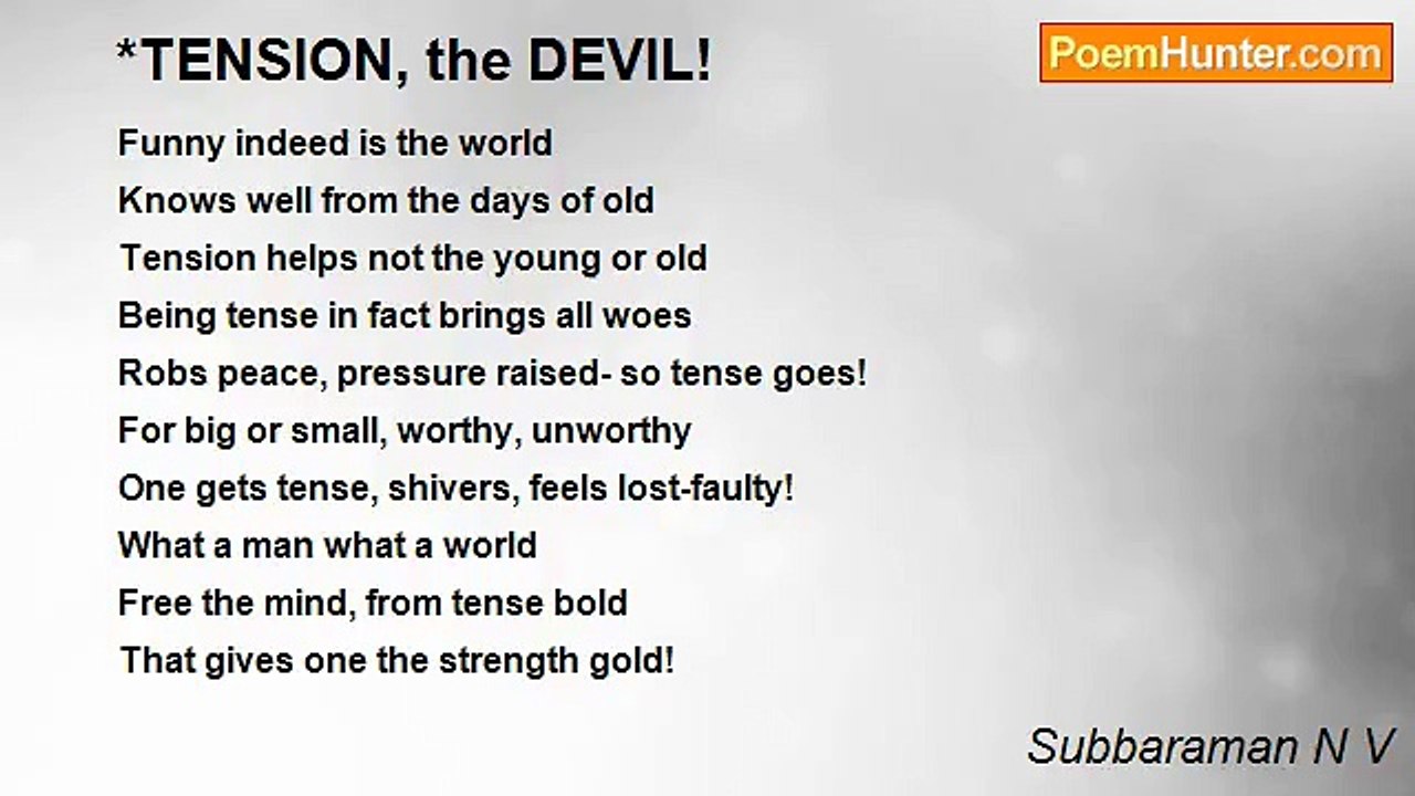 Subbaraman N V - *TENSION, the DEVIL!