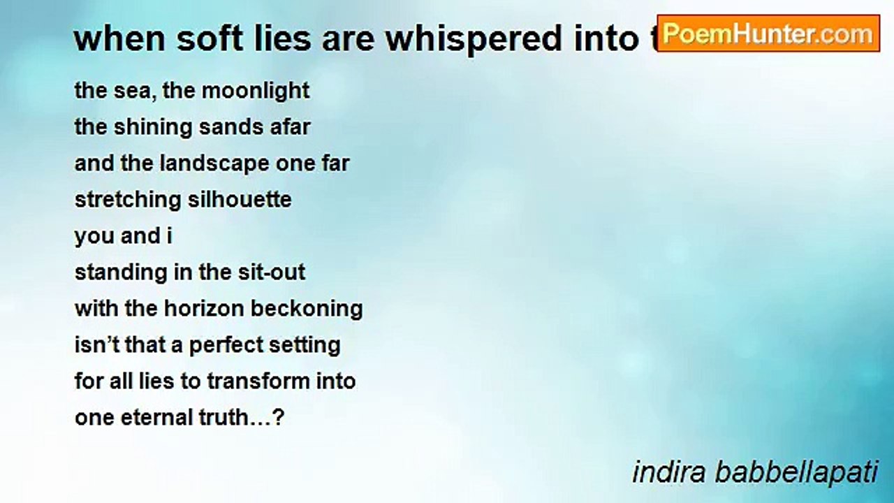 indira babbellapati - when soft lies are whispered into the ears…