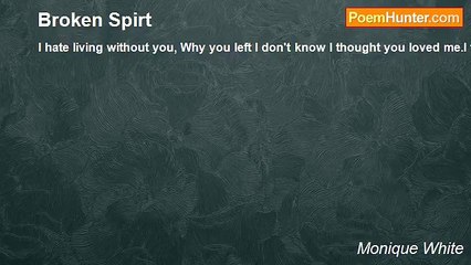 Monique White - Broken Spirt