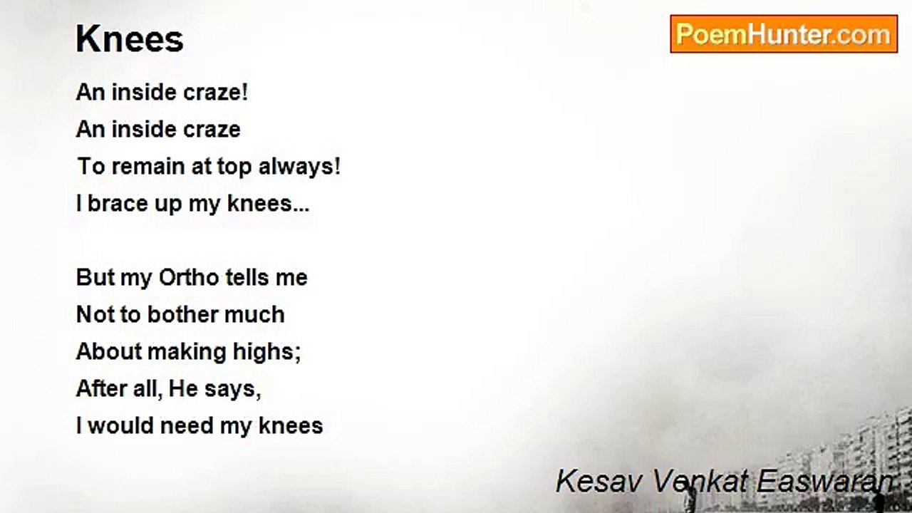 Kesav Venkat Easwaran - Knees