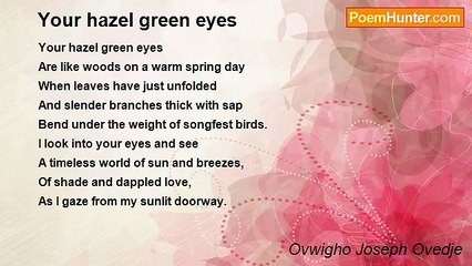 Ovwigho Joseph Ovedje - Your hazel green eyes