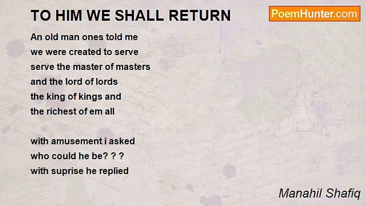 Manahil Shafiq - TO HIM WE SHALL RETURN