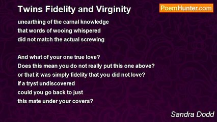 Sandra Dodd - Twins Fidelity and Virginity