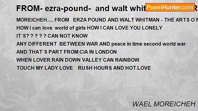 WAEL MOREICHEH - FROM- ezra-pound- and walt whitman -THE ARTS -BY WAEL MOREICHEH