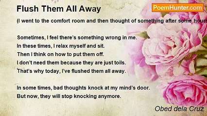 Obed dela Cruz - Flush Them All Away